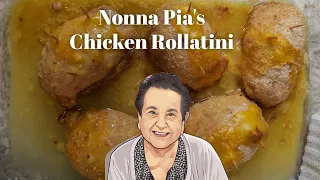 Nonna Pia's Chicken Rollatini Recipe!