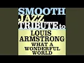 Download Lagu What A Wonderful World (Made Famous by Louis Armstrong)