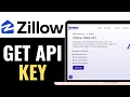 How to Set Up Zillow API Key 2025 FULL GUIDE