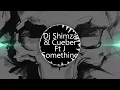 Download Lagu Dj Shimza   Cueber Ft J Something-After Dark