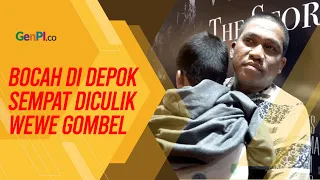 Mirip Film Horor, Anak di Depok Sempat Hilang Diculik Wewe Gombel