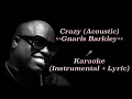 Download Lagu Gnarls Barkley - Crazy (Acoustic Guitar) | karaoke [Instrumental + Lyric]