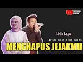 Download Lagu MENGHAPUS JEJAKMU - Ariel Noah feat Lesti | Lirik Lagu