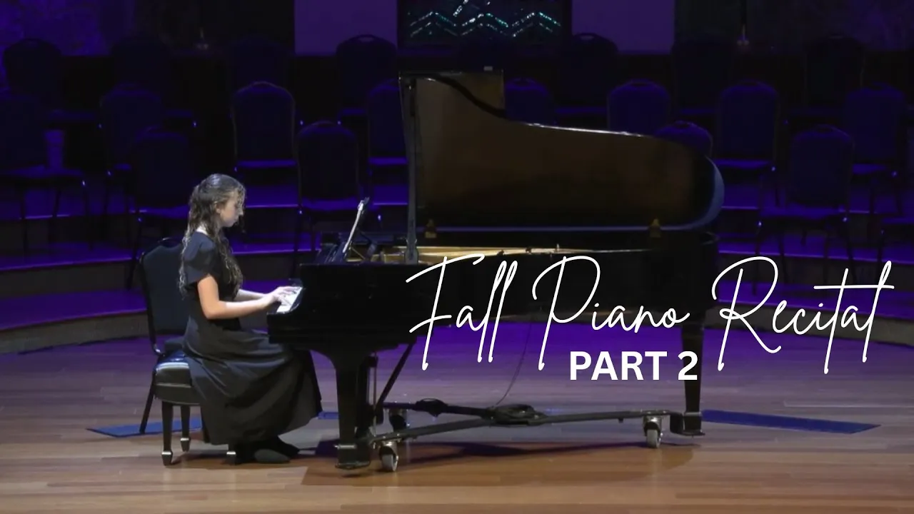 Fall Piano Recital | Part 2