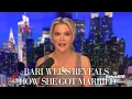 Bari Weiss Reveals How She Got Married The Megyn Kelly Show