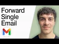 How To Forward A Single Email In Gmail Full 2025 Guide