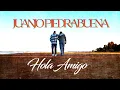 Download Lagu Juan José Piedrabuena - Hola Amigo (Video Oficial)