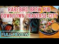Rare Bird Brewpub Review Craft Beer Fantastic Food in Downtown Traverse City Michigan