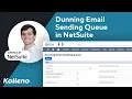 NetSuite Tutorial Sending Dunning Letters Manually via the Dunning Email Sending Queue