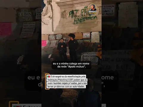 🇵🇹| Estrangeiros da manifestação pela Habitação/Palestina/LGBT pedem reuniões privadas