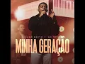 Minha Geração (Ao Vivo) - Thiago Brito & Todah Music