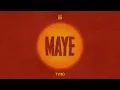 Lagu TWIIG - Maye