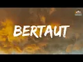 🎵 Nadin Amizah - Bertaut (Lirik)