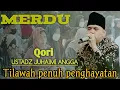Download Lagu qori ustadz juhaimi angga || tilawah al-qur'an merdu penuh pengahayatan