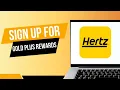 How to Sign Up for Hertz Gold Plus Rewards