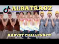 ALBATRAOZ KADYOT CHALLENGE TIKTOK COMPILATION