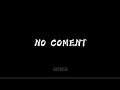Download Lagu TUTY WIBOWO - NO COMENT (Lirik Lagu)VIRAL TIKTOK di putusin pacarmu di tinggalin pacarmu