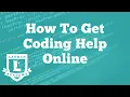 How to Get Coding Help Online Launch Academy
