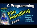 File Handling Part-2 Program Reading and Writing File C Programming Bengali