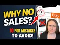10 Mistakes New Etsy Print on Demand Sellers Make And How to Fix Them