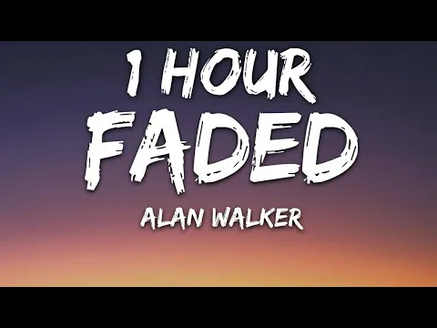 Download MP3 Alan Walker - Faded (Lyrics) 🎵1 Hour