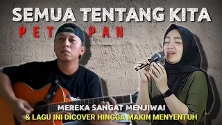 Download LAGU INI DICOVER DENGAN PENUH PENJIWAAN‼️SEMUA TENTANG KITA (Peterpan) Alip Ba Ta Feat Ummima Khusna MP3