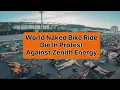 Download Lagu World Naked Bike Ride Die-In Protest at Zenith Energy