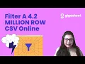 Filter A CSV Online Analyzing 4 2 Million Rows