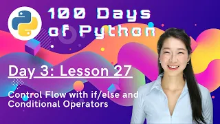 Control Flow with if else and Conditional Operators