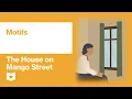 The House on Mango Street by Sandra Cisneros Motifs