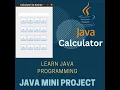 Learn Java Programming Hindi CBSE Calculator Java Mini Project