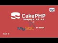 CakePHP 4 MySql database connection Cakephp 4 tutorial in hindi Part 4 c Learning code