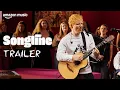 Download Lagu Ed Sheeran - Amazon Music Songline (Trailer)