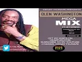 Download Lagu GLEN WASHINGTON MEGA MIX BY DEEJAY TSUNAMI