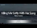 Download Lagu Perry Como-Killing Me Softly With Her Song (Karaoke Version)