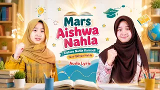 Mars Aishwa Nahla - Aishwa x Qeisya & Santri [audio lyric]