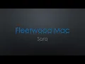 Fleetwood Mac Sara Lyrics