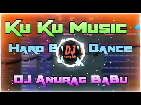 Download MP3 Ku Ku music Dance mix DJ Anurag Babu