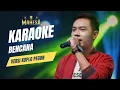 Download Lagu Bencana | Karaoke Versi Mahesa Musik Full Koplo Pegon Audio Jernih