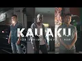 Download Lagu KAU AKU by Kidd Echigo | Deva | HSW (Official Music Video)