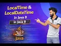 Java 8 Date Time API Part 2 LocalTime LocalDateTime
