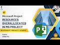 Working with Resources in MS Project Microsoft Project Practical Course