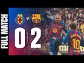 FULL MATCH VILLARREAL 0 vs 2 FC BARCELONA LALIGA MD17