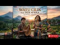 Watu Cilik feat  Desi Afrika