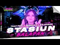 Download Lagu DJ STASIUN BALAPAN ‼️STYLE TRAP PARTY MENGSAD X KATA KATA ERIPRAS - SEDIH BOLO ‼️ DotZz Revolution