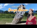 Banya Marau - Cover Lagu DERO POSO By PHIPANG