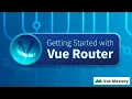 Vue Router Building single page applications