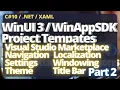 Visual Studio WinUI 3 Project Templates VSIX Part 2 WinAppSDK XAML Tutorial C NET