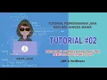 TUTORIAL - MEMAHAMI STRUKTUR DAN ATURAN PENULISAN SINTAKS JAVA