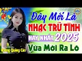 Download Lagu Đây Mới Là Nhạc Trữ Tình Hay Nhất 13/01/2025 - LK Nhạc Sống Thôn Quê Bolero REMIX Phê Cực Êm Tai